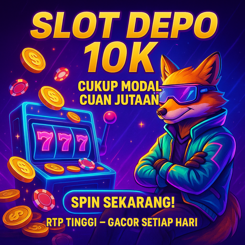 slot-deposit-10rb-cepat-dan-aman